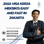 Jasa Visa Kerja Meksiko Easy And Fast In Jakarta