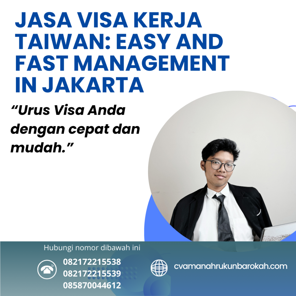 Jasa Visa Kerja Taiwan Easy And Fast Management In Jakarta