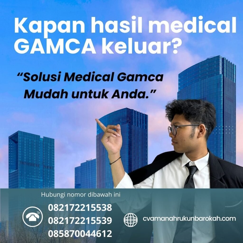 Kapan hasil medical GAMCA keluar Kapan Hasil Medical Gamca Keluar