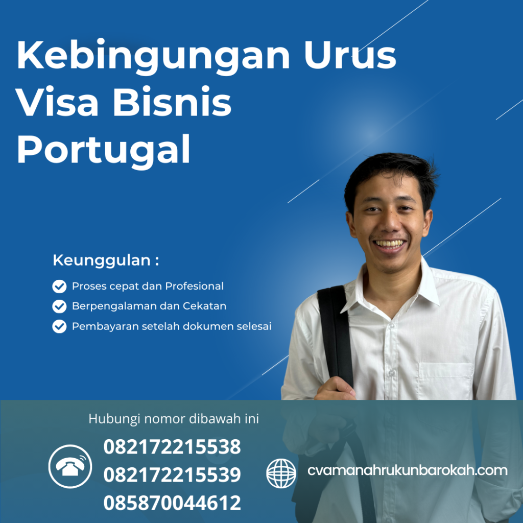 Kebingungan Urus Visa Bisnis Portugal Kebingungan Urus Visa Bisnis Portugal