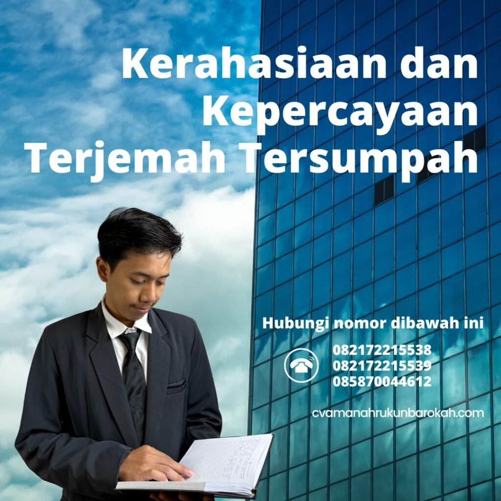 Kerahasiaan dan Kepercayaan Terjemah Tersumpah Kerahasiaan Dan Kepercayaan Terjemah Tersumpah
