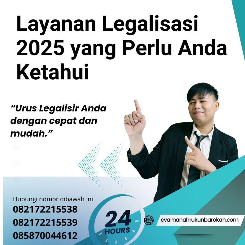 Layanan Legalisasi 2025 Yang Perlu Anda Ketahui
