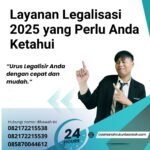 Layanan Legalisasi 2025 Yang Perlu Anda Ketahui