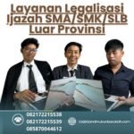 Layanan Legalisasi Ijazah Smasmkslb Luar Provinsi