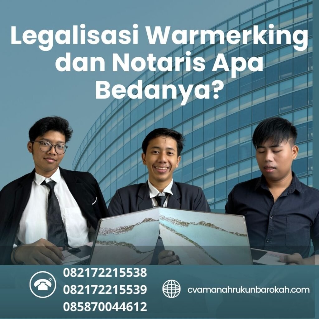 Legalisasi Warmerking Dan Notaris Apa Bedanya