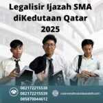 Legalisir Ijazah Sma Dikedutaan Qatar 2025