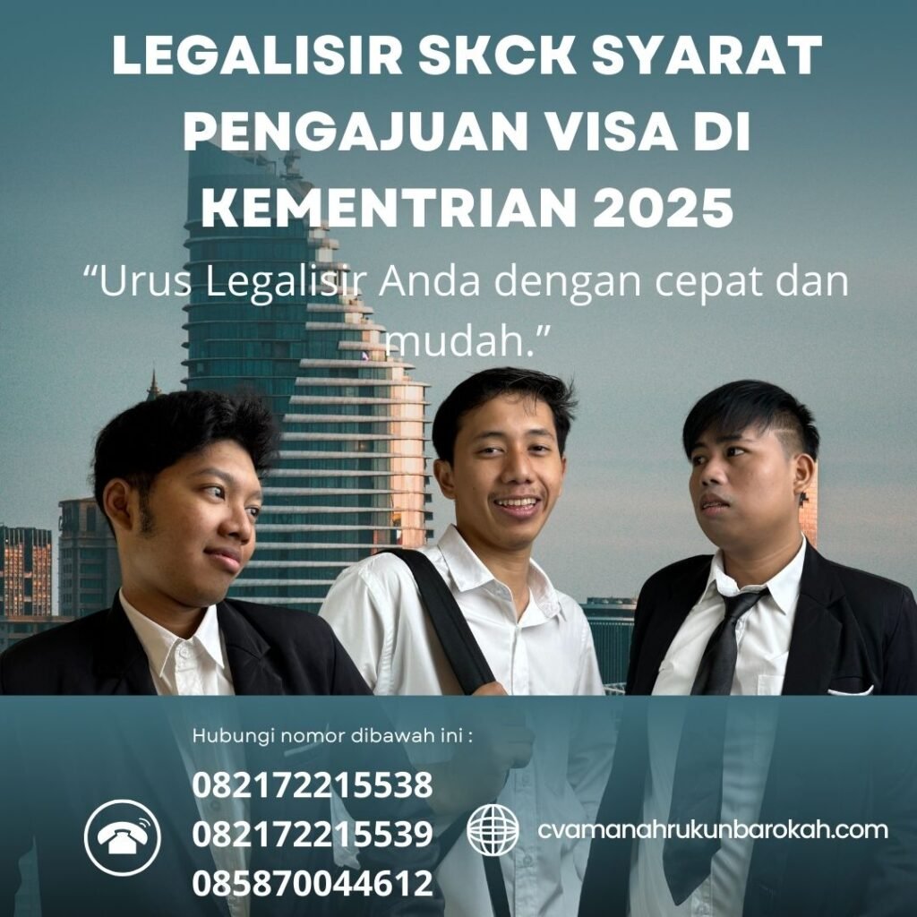 Legalisir Skck Syarat Pengajuan Visa Di Kementrian 2025