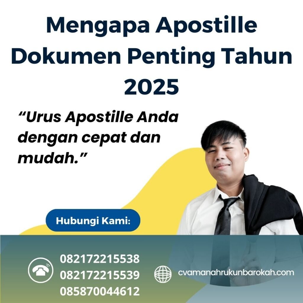 Mengapa Apostille Dokumen Penting Tahun 2025