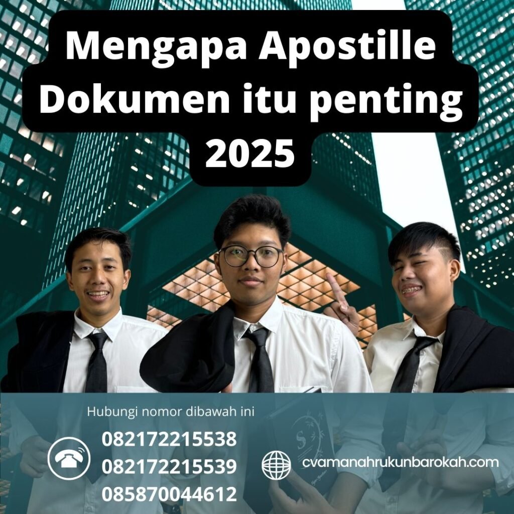 Mengapa Apostille Dokumen itu penting 2025 Mengapa Apostille Dokumen Itu Penting 2025