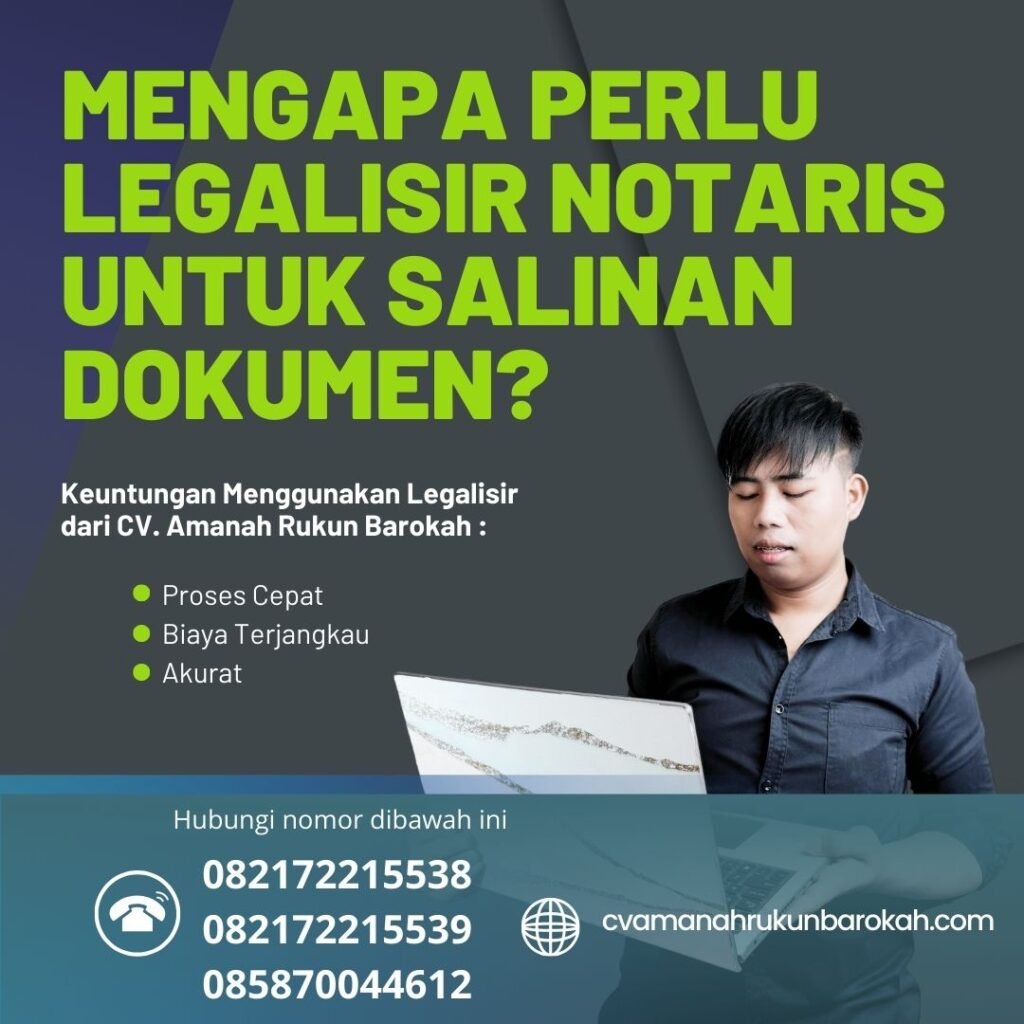 Mengapa Perlu Legalisir Notaris Untuk Salinan Dokumen
