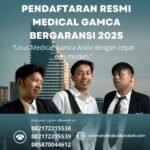 Pendaftaran Resmi Medical Gamca Bergaransi 2025