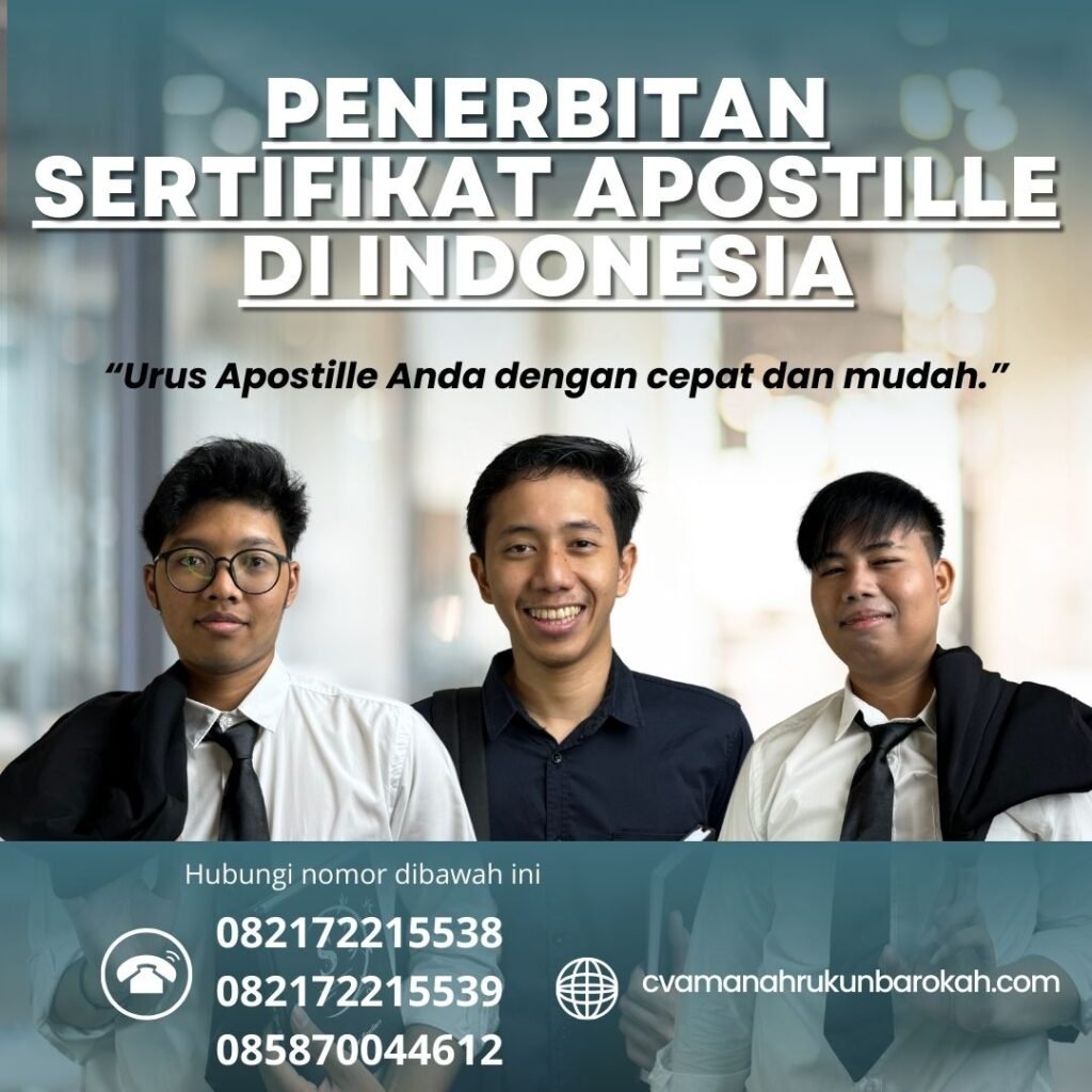 Penerbitan Sertifikat Apostille di Indonesia Penerbitan Sertifikat Apostille Di Indonesia