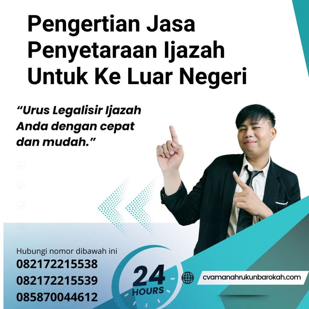 Pengertian Jasa Penyetaraan Ijazah Untuk Ke Luar Negeri