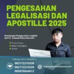 Pengesahan Legalisasi Dan Apostille 2025