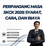 Perpanjang Masa Skck 2025 Syarat, Cara, Dan Biaya