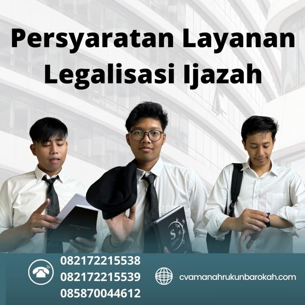 Persyaratan Layanan Legalisasi Ijazah