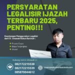 Persyaratan Legalisir Ijazah Terbaru 2025, Penting!!!