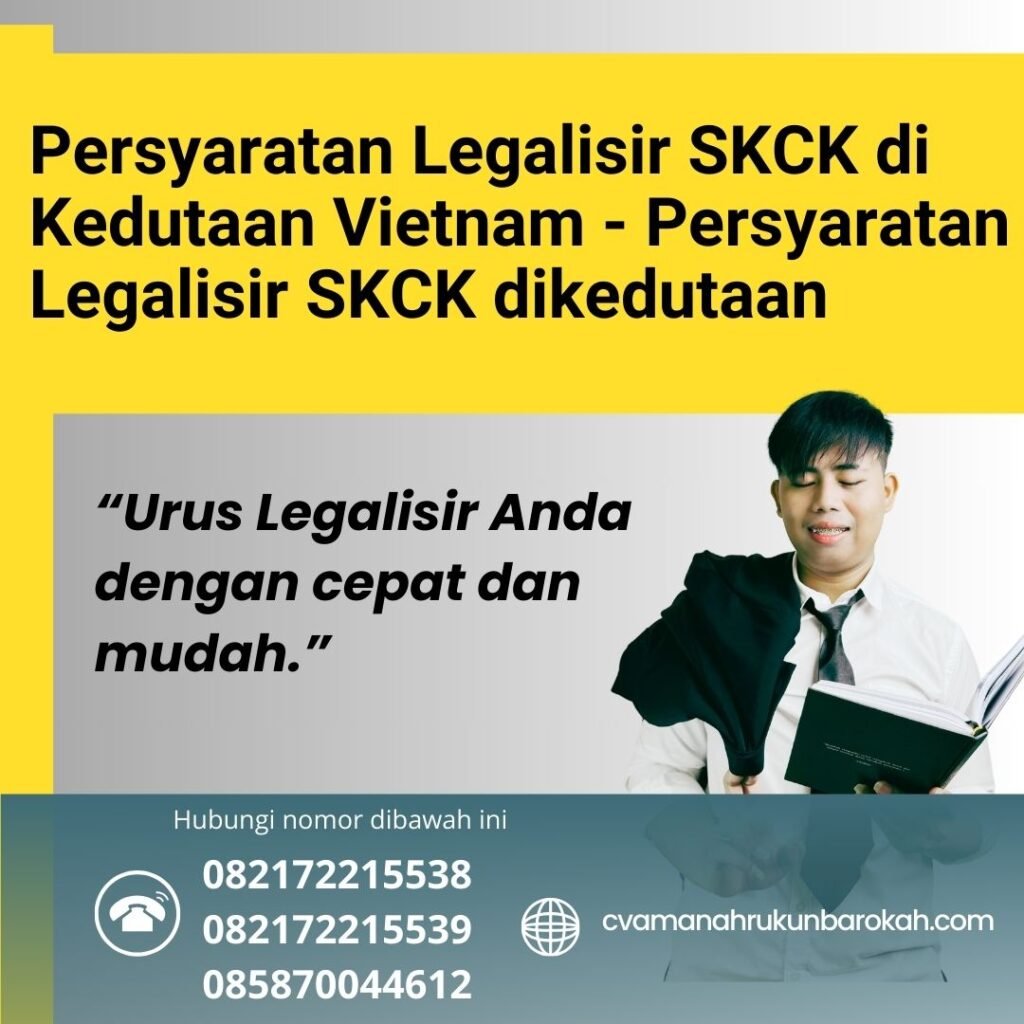 Persyaratan Legalisir SKCK di Kedutaan Vietnam - Persyaratan Legalisir SKCK dikedutaan Persyaratan Legalisir Skck Di Kedutaan Vietnam Persyaratan Legalisir Skck Dikedutaan