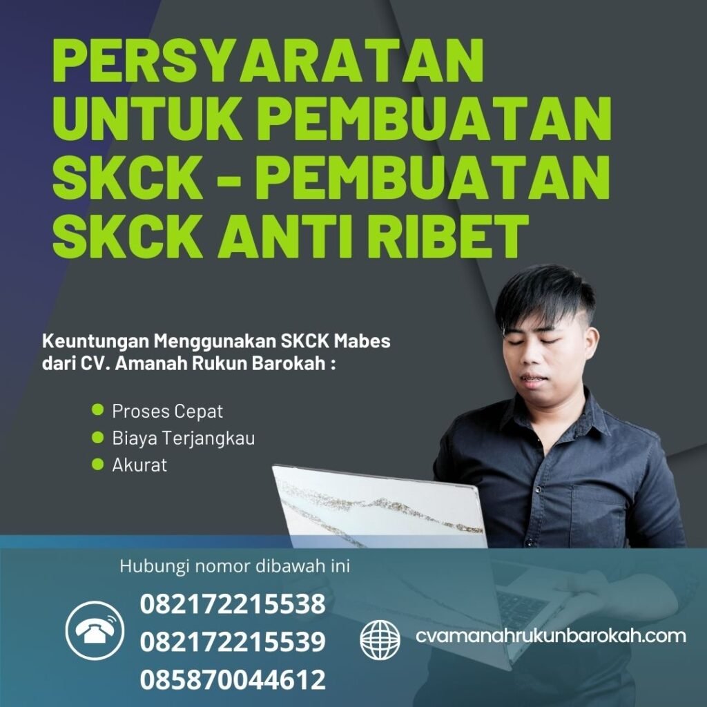 Persyaratan untuk Pembuatan SKCK - Pembuatan SKCK Anti Ribet Persyaratan Untuk Pembuatan Skck Pembuatan Skck Anti Ribet