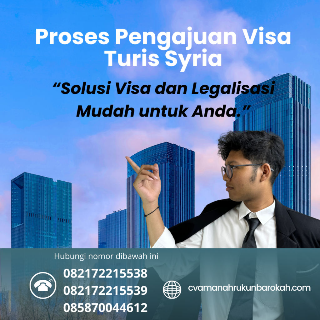 Proses Pengajuan Visa Turis Syria Proses Pengajuan Visa Turis Syria