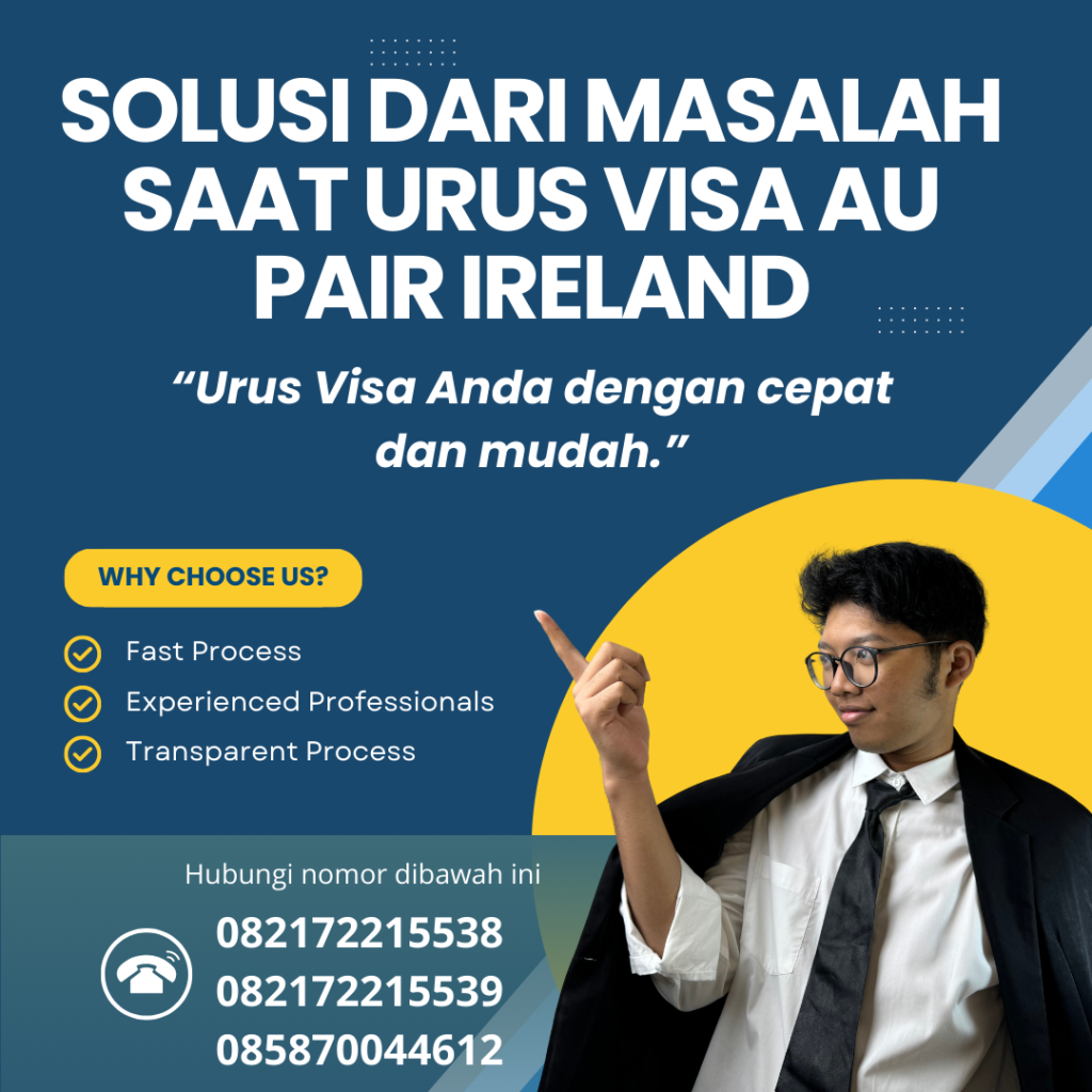 Solusi dari Masalah Saat Urus Visa Au Pair Ireland Solusi Dari Masalah Saat Urus Visa Au Pair Ireland