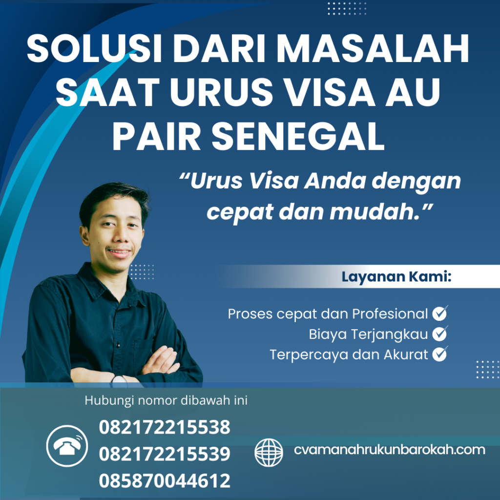 Solusi dari Masalah Saat Urus Visa Au Pair Senegal Solusi Dari Masalah Saat Urus Visa Au Pair Senegal