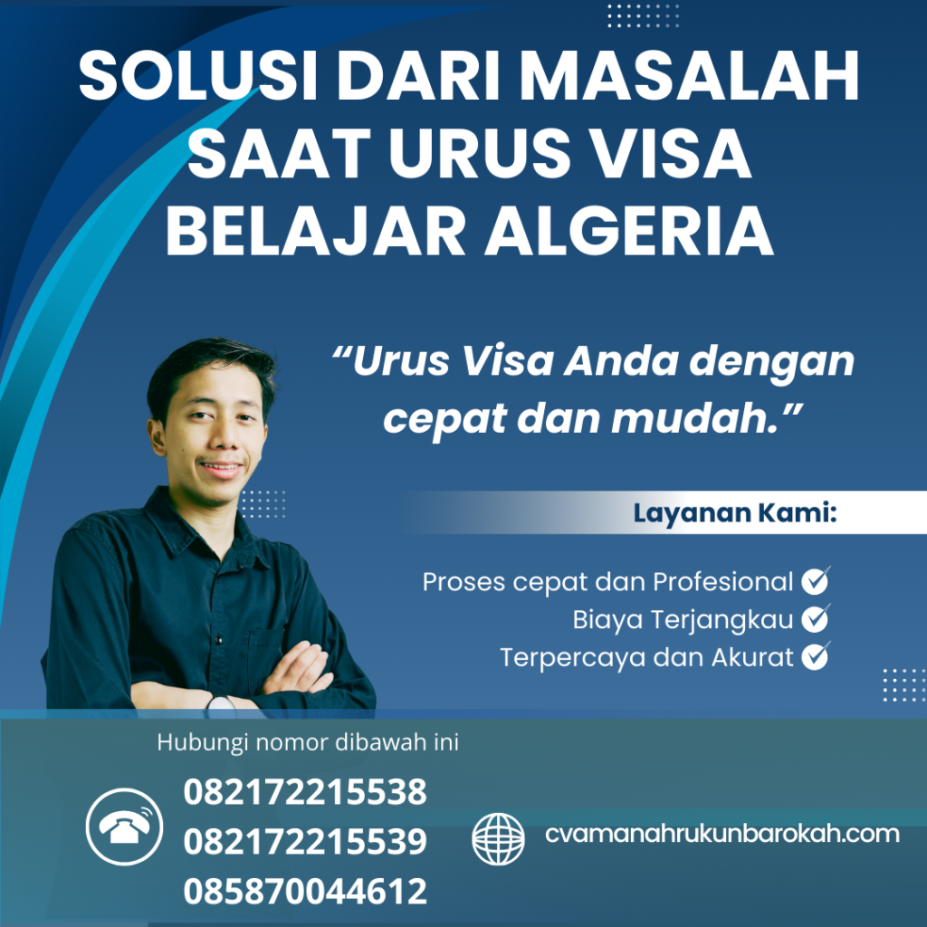 Solusi dari Masalah Saat Urus Visa Belajar Algeria Solusi Dari Masalah Saat Urus Visa Belajar Algeria