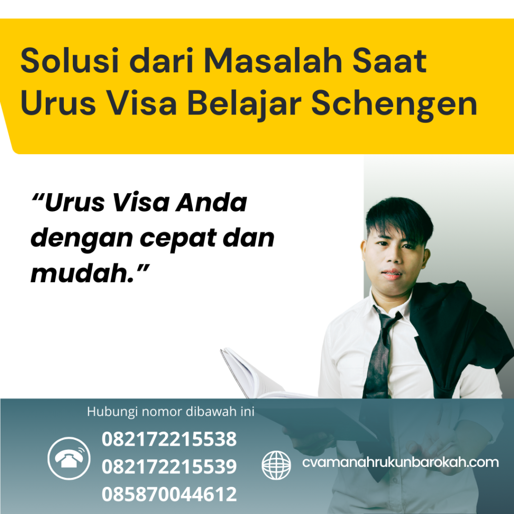 Solusi dari Masalah Saat Urus Visa Belajar Schengen Solusi Dari Masalah Saat Urus Visa Belajar Schengen