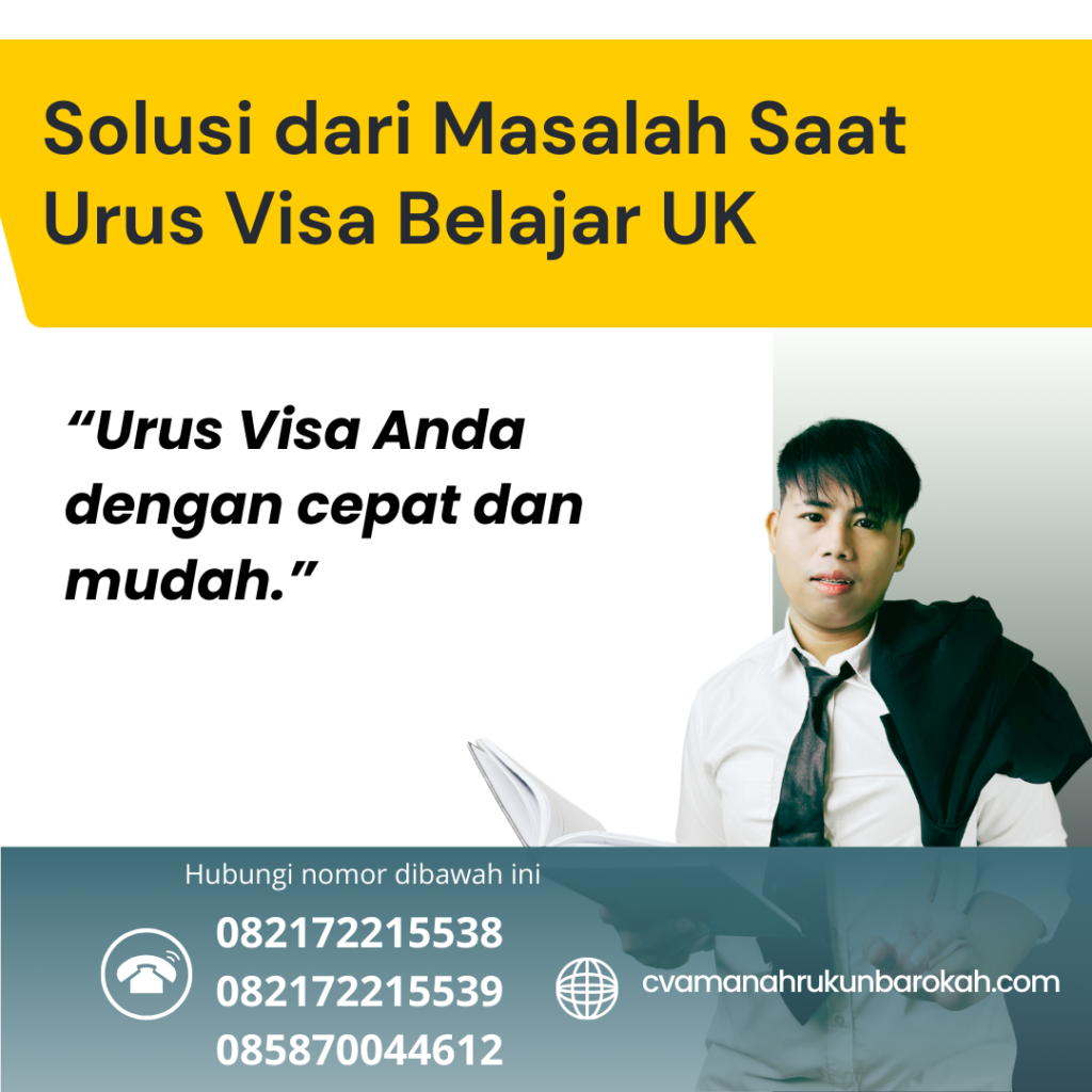 Solusi dari Masalah Saat Urus Visa Belajar UK Solusi Dari Masalah Saat Urus Visa Belajar Uk