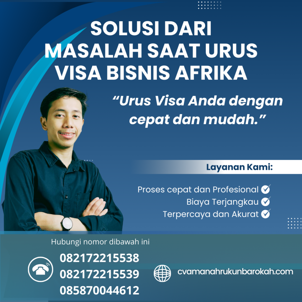 Solusi Dari Masalah Saat Urus Visa Bisnis Afrika