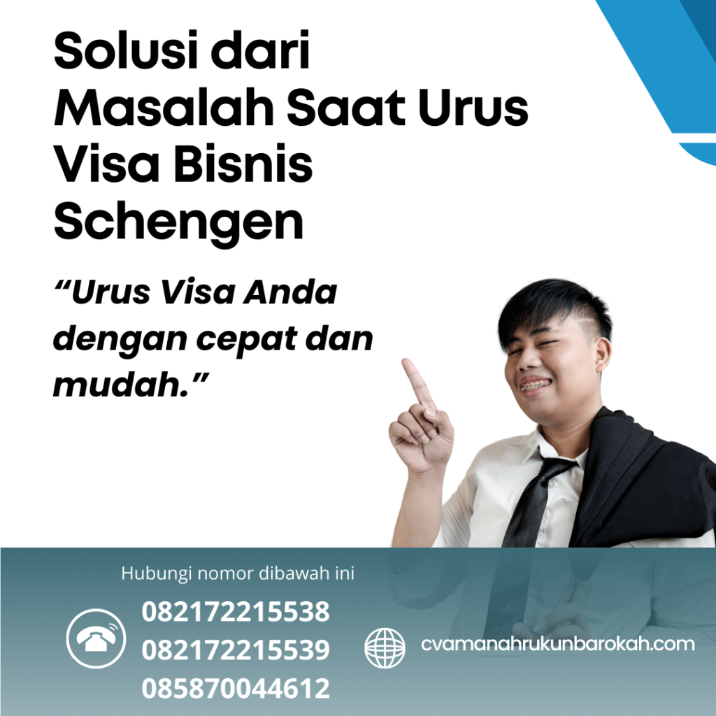 Solusi dari Masalah Saat Urus Visa Bisnis Schengen (1) Solusi Dari Masalah Saat Urus Visa Bisnis Schengen (1)