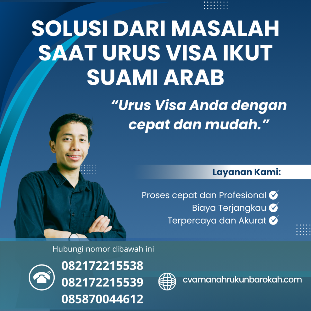 Solusi dari Masalah Saat Urus Visa Ikut Suami Arab Solusi Dari Masalah Saat Urus Visa Ikut Suami Arab