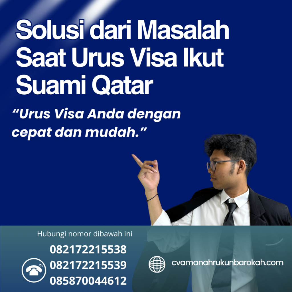Solusi dari Masalah Saat Urus Visa Ikut Suami Qatar Solusi Dari Masalah Saat Urus Visa Ikut Suami Qatar