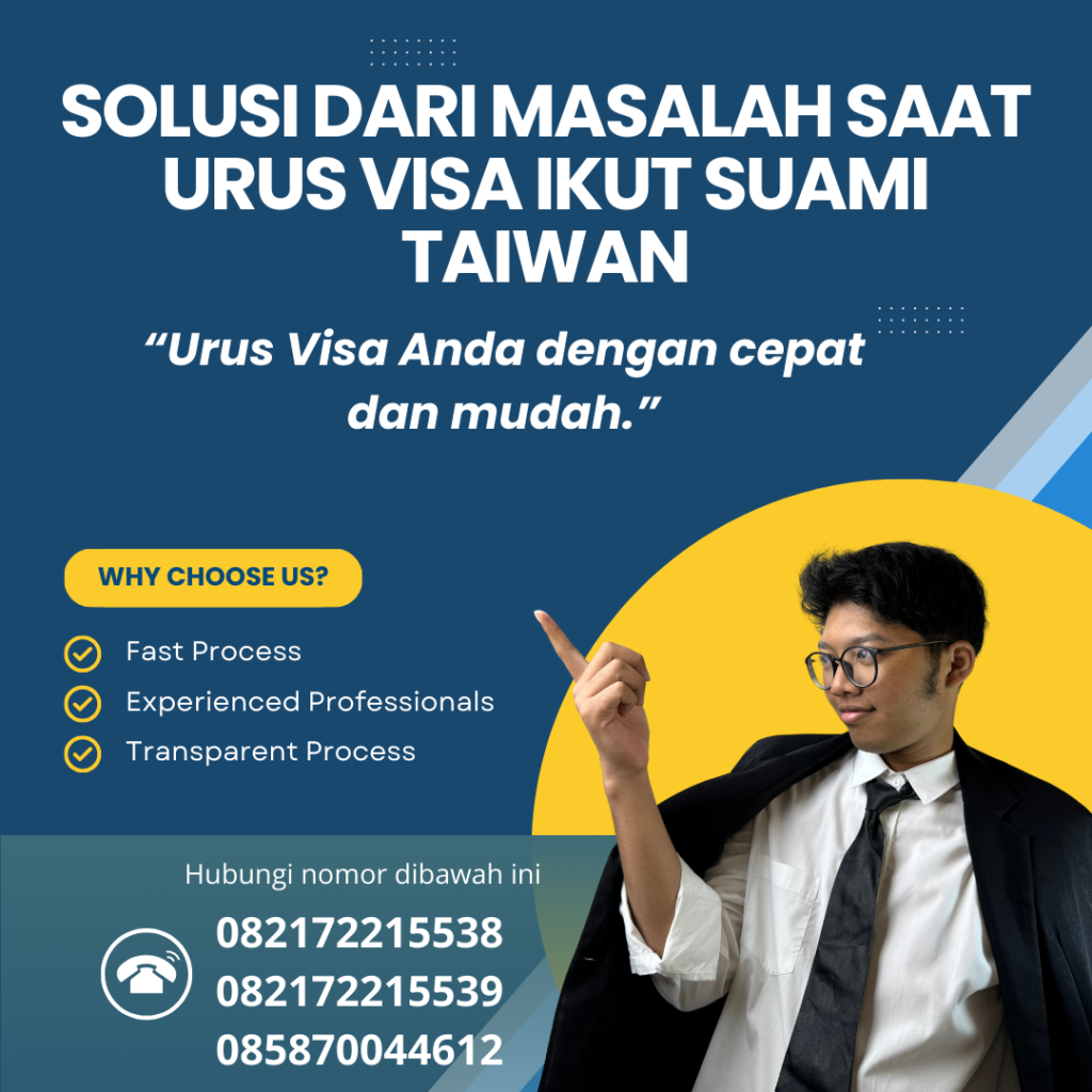 Solusi dari Masalah Saat Urus Visa Ikut Suami Taiwan Solusi Dari Masalah Saat Urus Visa Ikut Suami Taiwan
