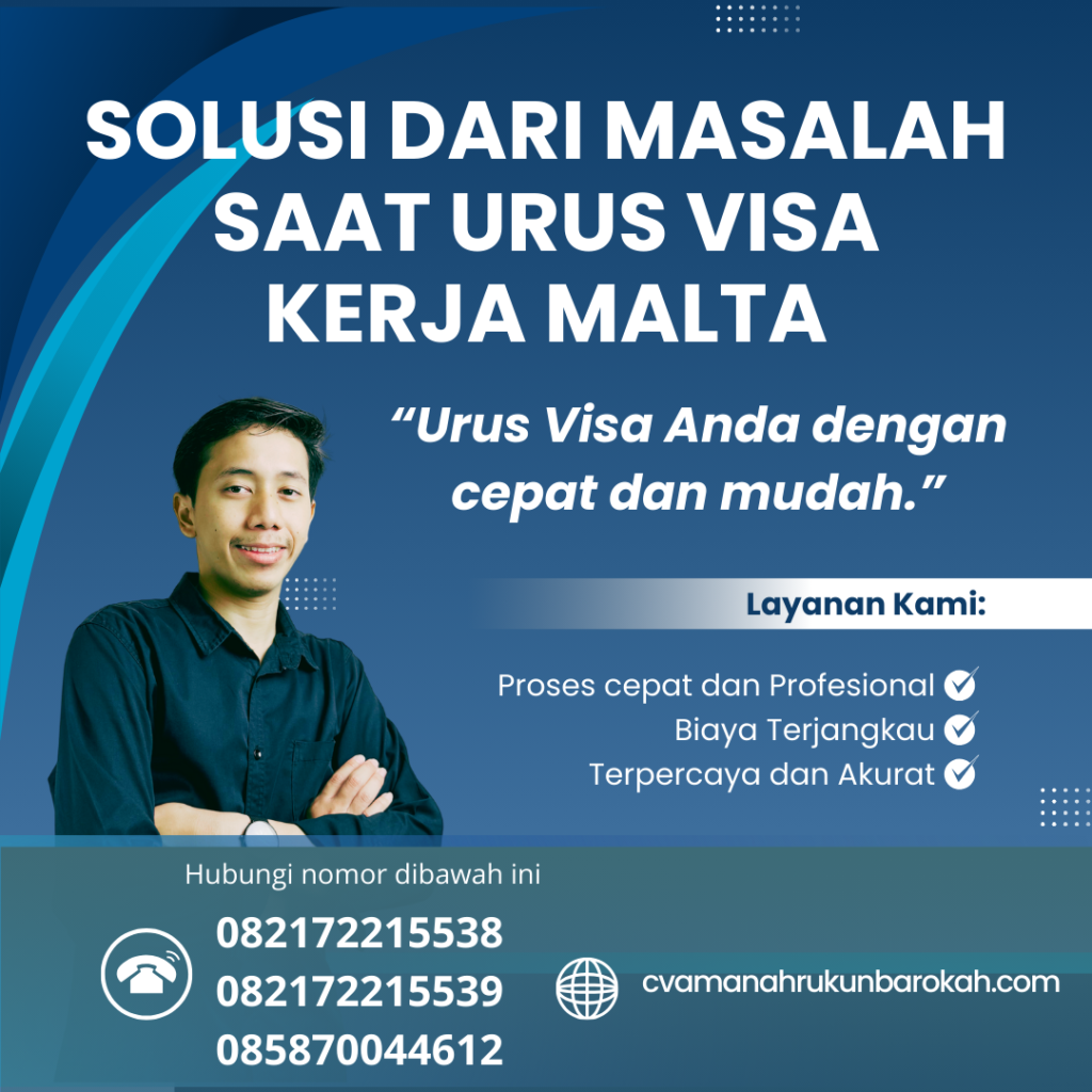 Solusi dari Masalah Saat Urus Visa Kerja Malta Solusi Dari Masalah Saat Urus Visa Kerja Malta