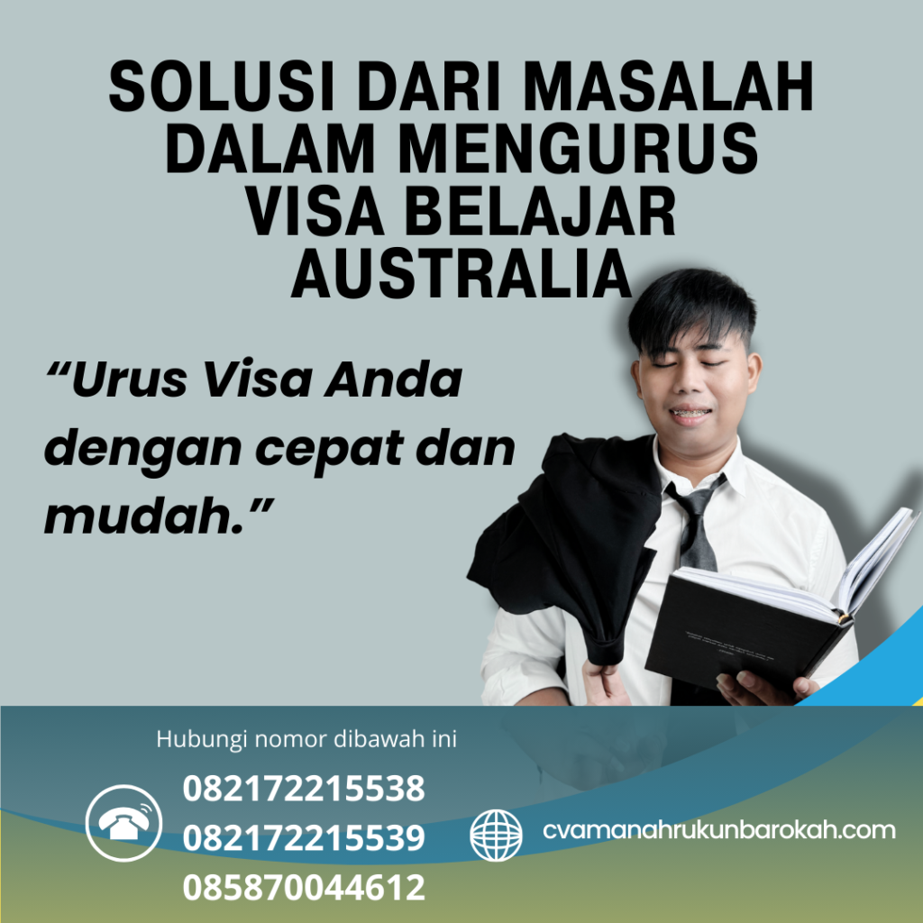 Solusi dari Masalah dalam Mengurus Visa Belajar Australia Solusi Dari Masalah Dalam Mengurus Visa Belajar Australia