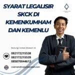 Syarat Legalisir Skck Di Kemenkumham Dan Kemenlu