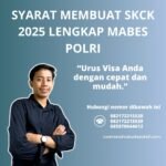 Syarat Membuat Skck 2025 Lengkap Mabes Polri