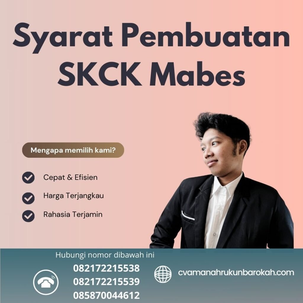 Syarat Pembuatan SKCK Mabes Syarat Pembuatan Skck Mabes