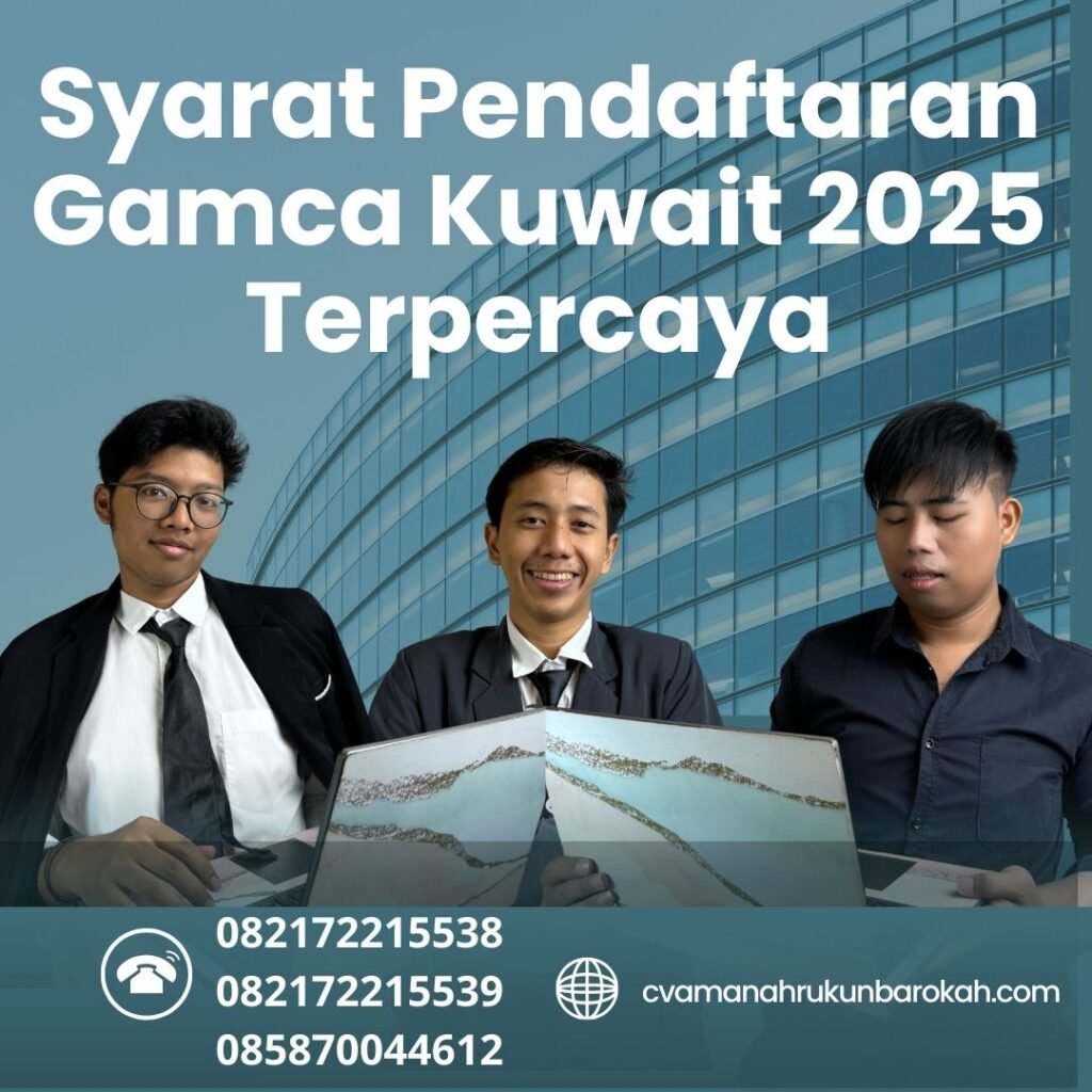 Syarat Pendaftaran Gamca Kuwait 2025 Terpercaya