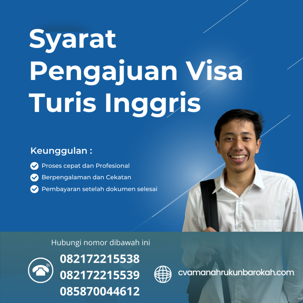 Syarat Pengajuan Visa Turis Inggris Syarat Pengajuan Visa Turis Inggris