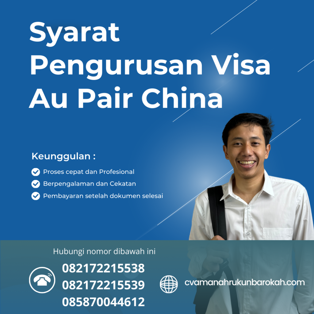 Syarat Pengurusan Visa Au Pair China Syarat Pengurusan Visa Au Pair China