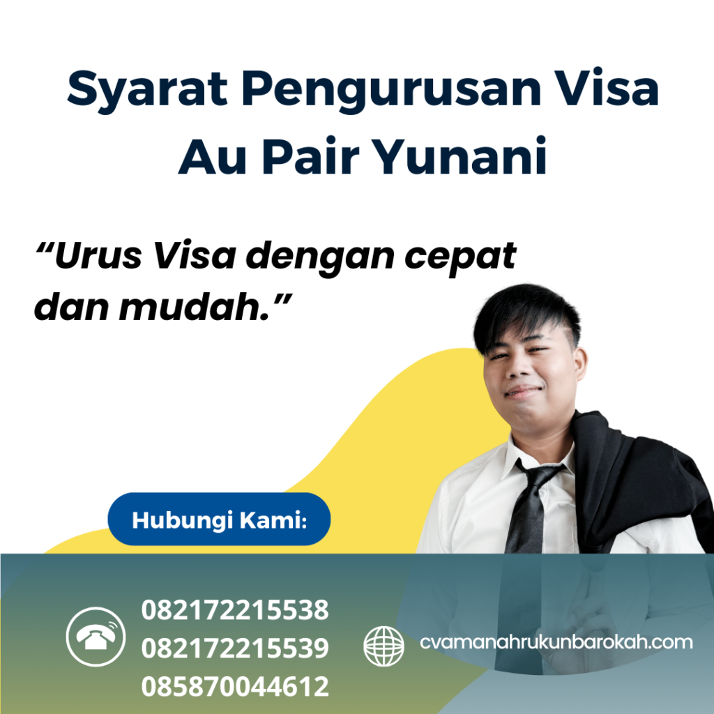Syarat Pengurusan Visa Au Pair Yunani Syarat Pengurusan Visa Au Pair Yunani