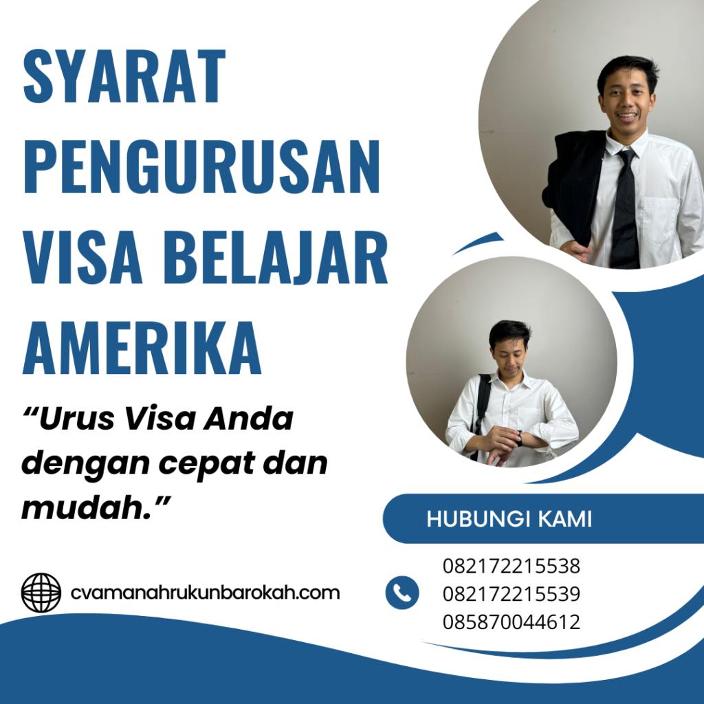 Syarat Pengurusan Visa Belajar Amerika Syarat Pengurusan Visa Belajar Amerika