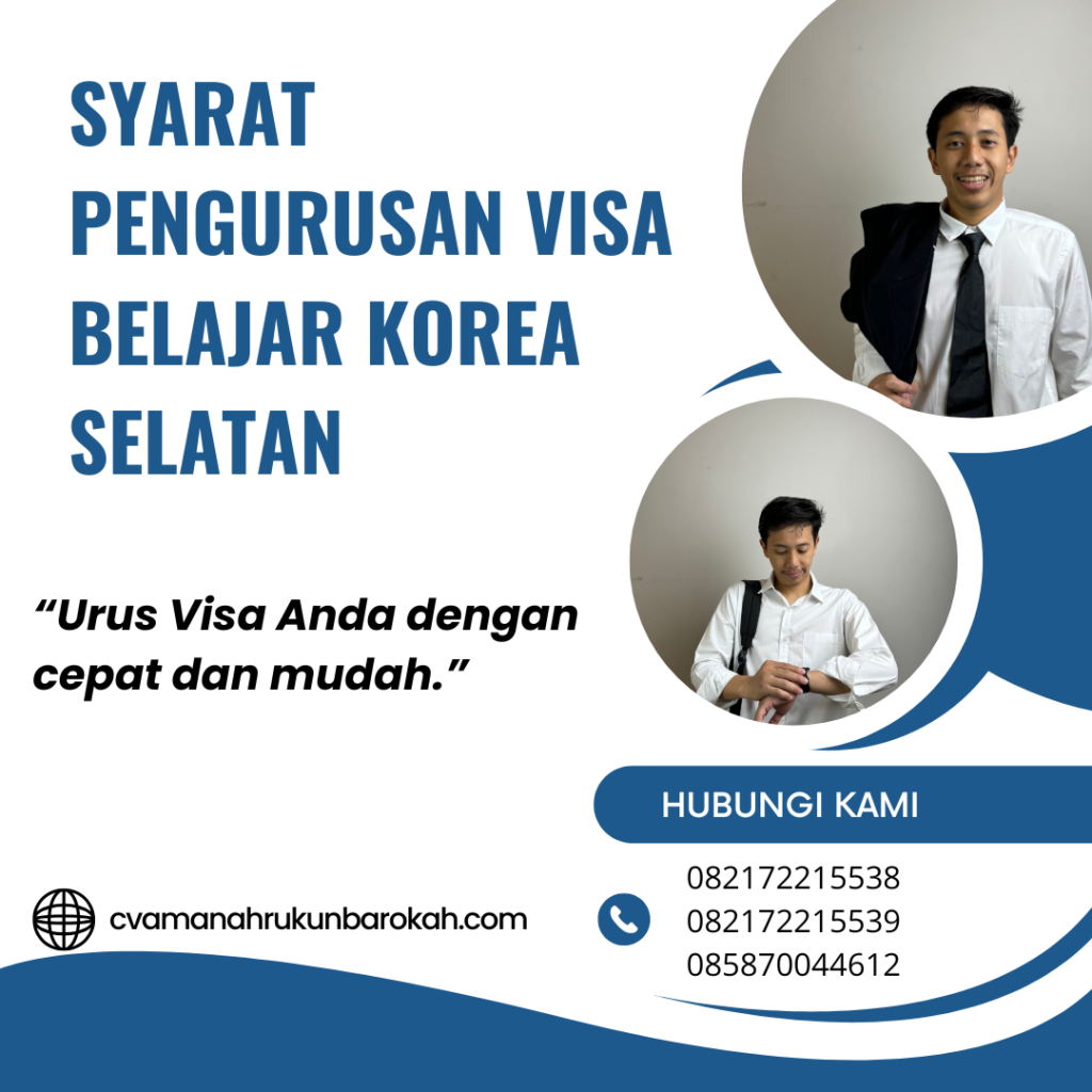Syarat Pengurusan Visa Belajar Korea Selatan Syarat Pengurusan Visa Belajar Korea Selatan