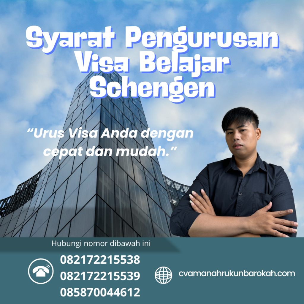 Syarat Pengurusan Visa Belajar Schengen