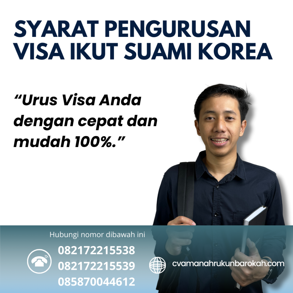 Syarat Pengurusan Visa Ikut Suami Korea Syarat Pengurusan Visa Ikut Suami Korea