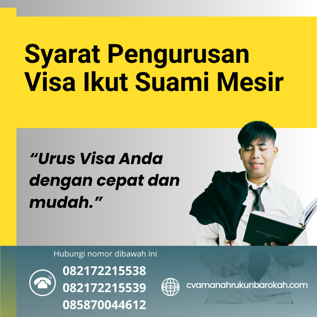 Syarat Pengurusan Visa Ikut Suami Mesir Syarat Pengurusan Visa Ikut Suami Mesir