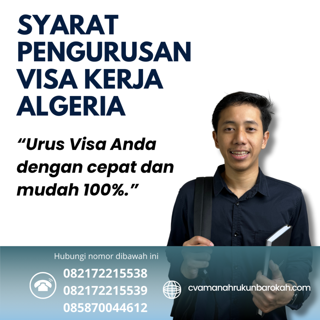 Syarat Pengurusan Visa Kerja Algeria Syarat Pengurusan Visa Kerja Algeria