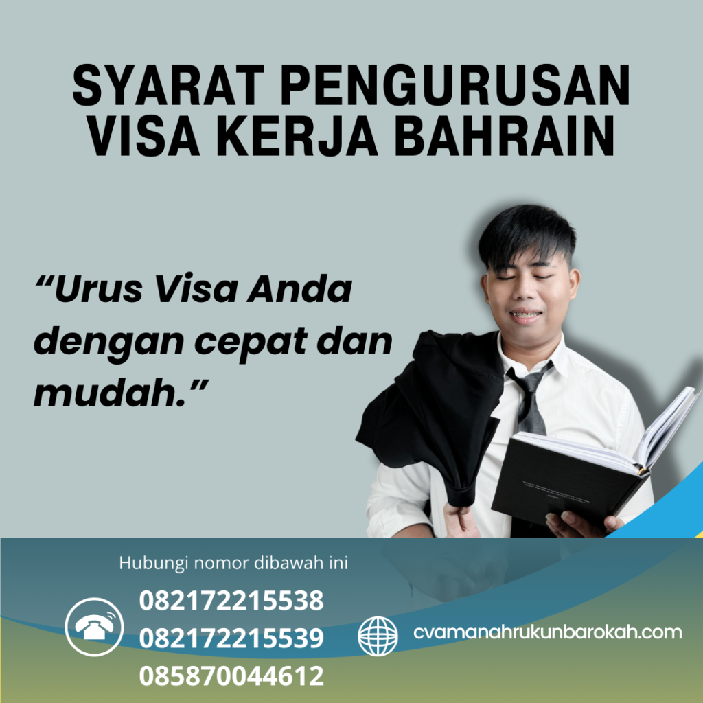 Syarat Pengurusan Visa Kerja Bahrain